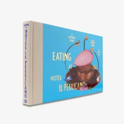 Hot Eating At Hotel Il Pellicano Cooking Books
