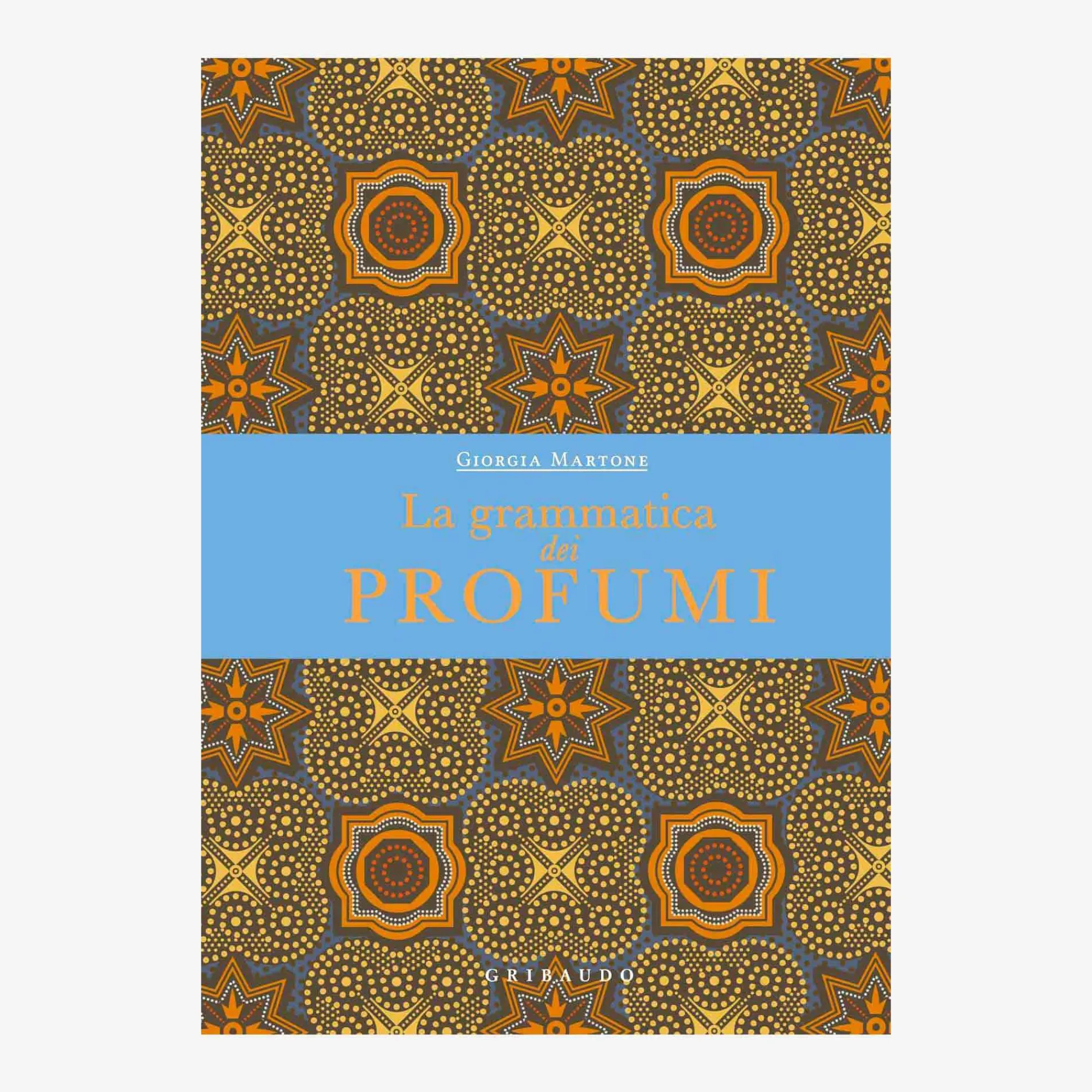 Clearance La Grammatica Dei Profumi Books